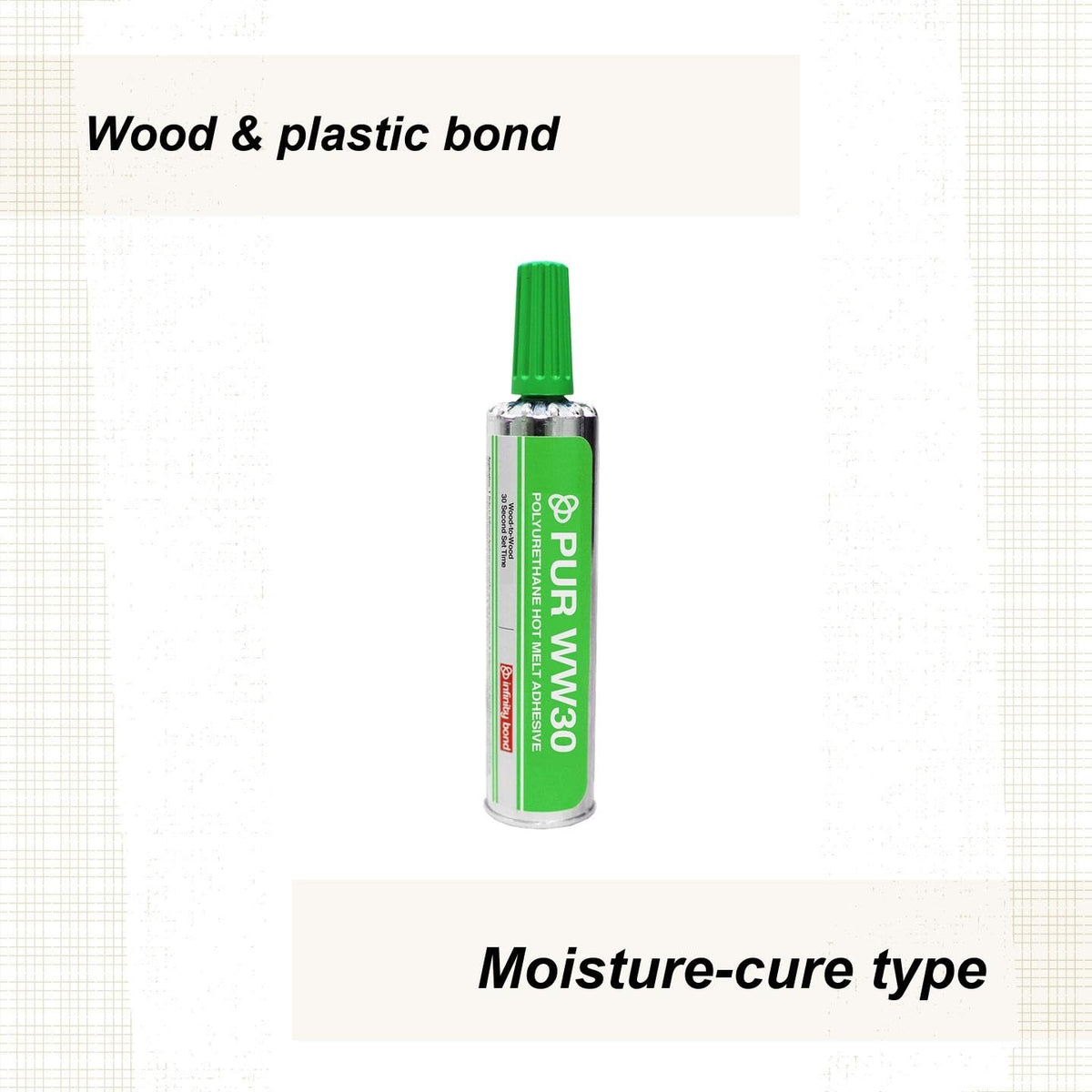 Infinity PUR WW30 Polyurethane Hot Melt