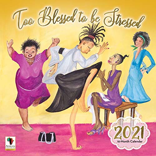 Too Blessed 2021 Wall Calendar